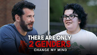 There Are Only 2 GENDERS | Change My Mind