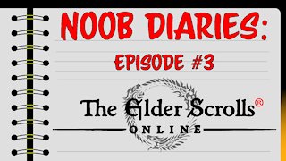 NOOB Diaries: Episode 3: Elder Scrolls Online PvP (Battlegrounds)