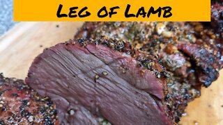 Lamb Leg Grilled on the Smoker Recipe