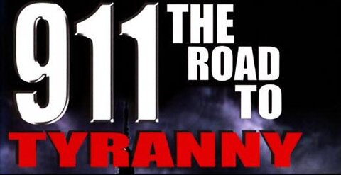 9/11: The Road To Tyranny (2002)