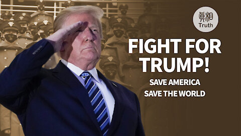 FIGHT FOR TRUMP! save America, save the world | Truth Media