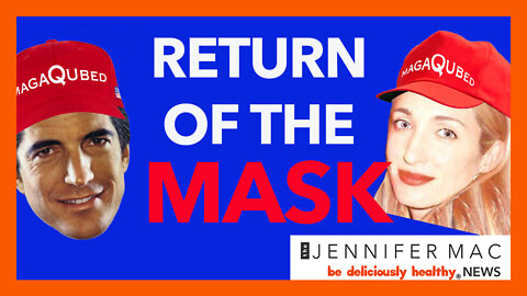 JFK Jr Mask Returns!!!