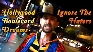 Hollywood Boulevard Dreams - Don't Listen to the Haters