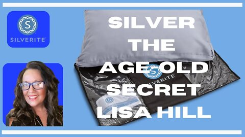 Silver is the Age-Old Secret: Lisa Hill