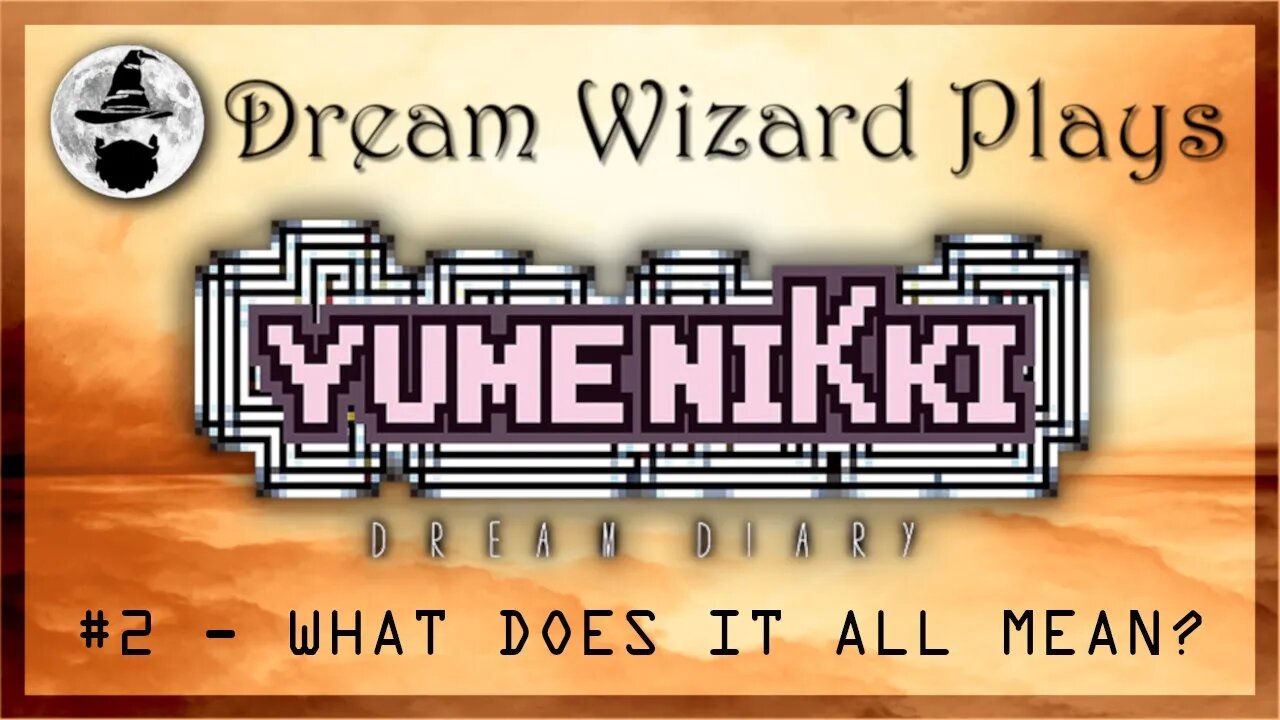 dwp-195-yume-nikki-2018-2-what-does-it-all-mean