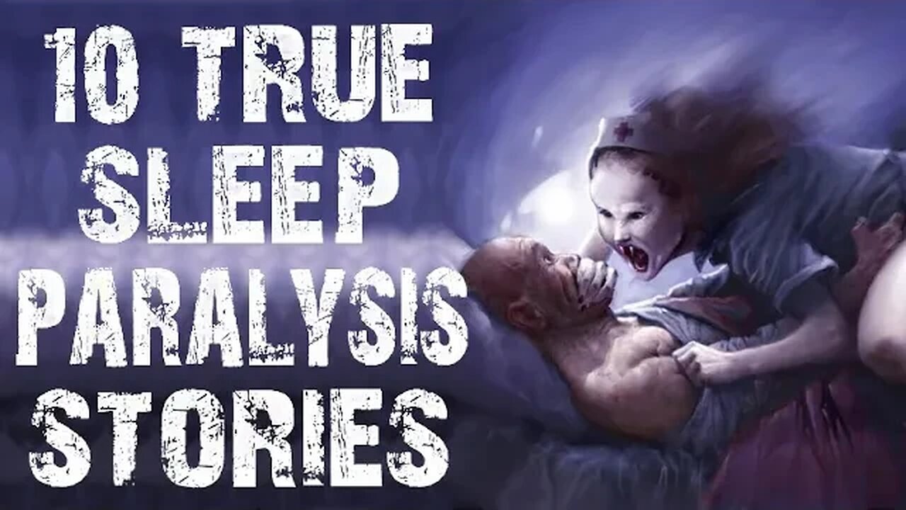 10 True Disturbing And Terrifying Sleep Paralysis Scary Stories Horror Stories To Fall Asleep To