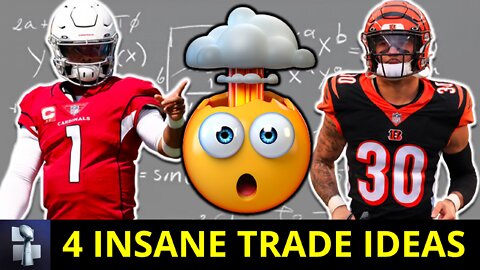 Kyler Murray Trade Idea + 3 More INSANE NFL Trades That Could Happen In 2022