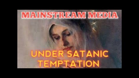 Our Lady: Television and Newspapers Are Now Under Satanic Temptation | Bad Examples Fill The World!