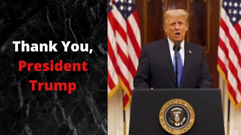 Thank You To President Trump
