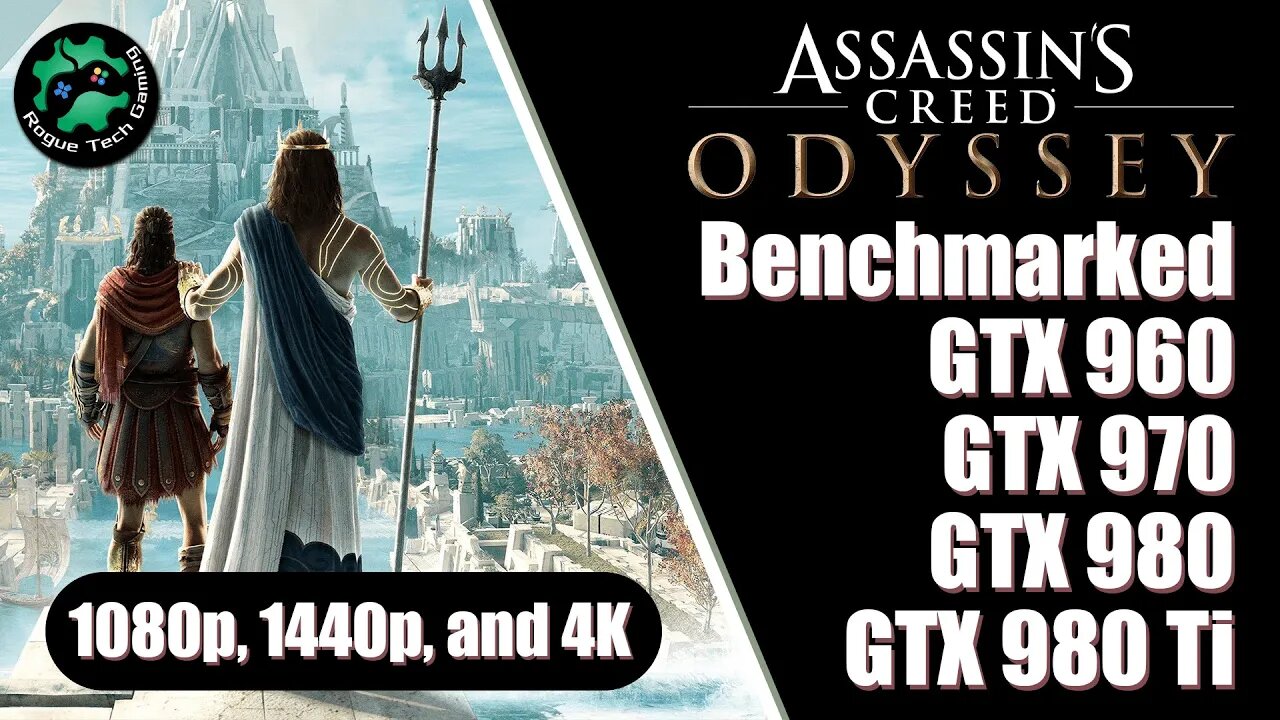 Assassin's Creed Valhalla — GTX 960 vs 970 vs 980 vs 980 Ti — @ 1080p /  1440p / 4K — Benchmark 