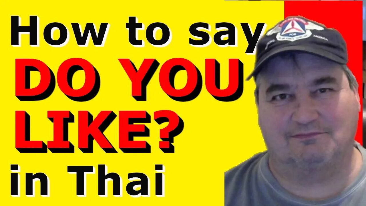 how-to-say-do-you-like-in-thai