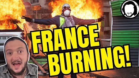 Unbelievable Images of France Burning!