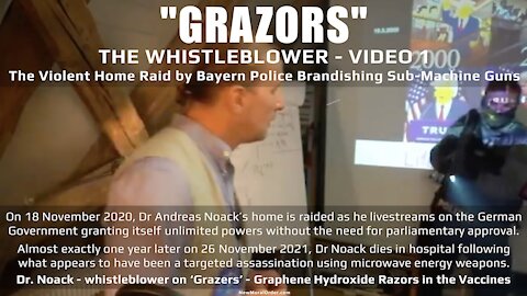 'GRAZORS' WHISTLEBLOWER [1 of 4] The Raid. Dr. Noack's home stormed by German Police 18.11.20
