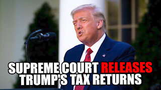 Supreme Court allows the RELEASE of Trump's Tax Returns to NY Prosecutor