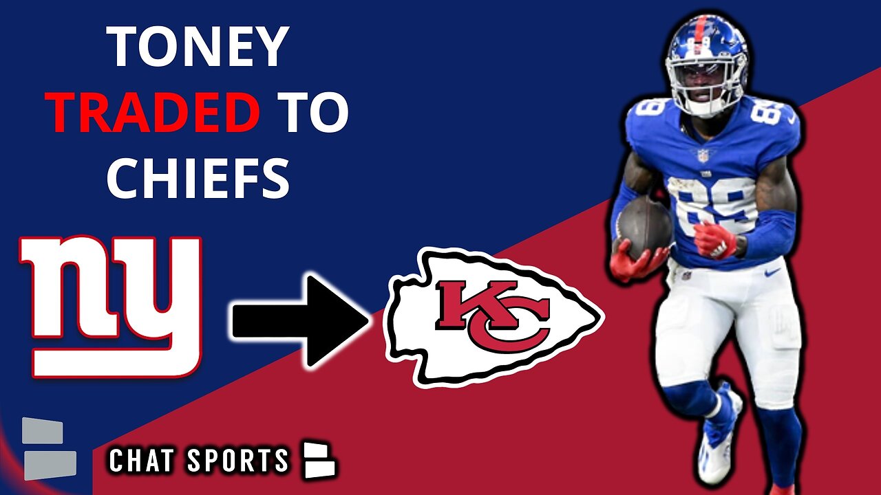 New York Giants trade WR Kadarius Toney to Kansas City Chiefs