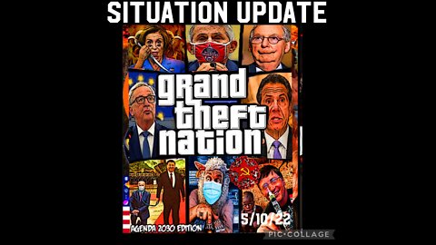 SITUATION UPDATE 5/10/22
