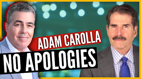 Adam Carolla: No Apologies