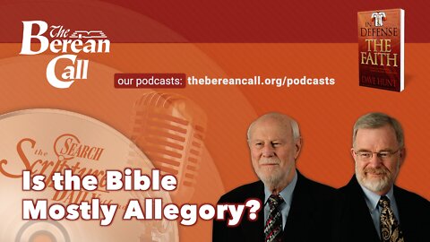 Is the Bible Mostly Allegory? - In Defense of the Faith Radio Discussion