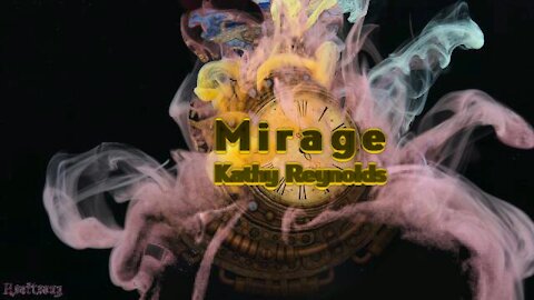 Mirage - Kathy Reynolds