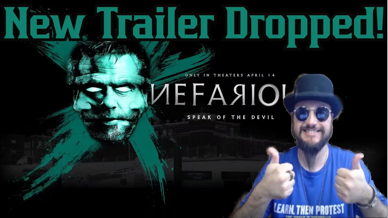 Nefarious NEW Trailer Just Dropped! So Much Reveled! Lets Review