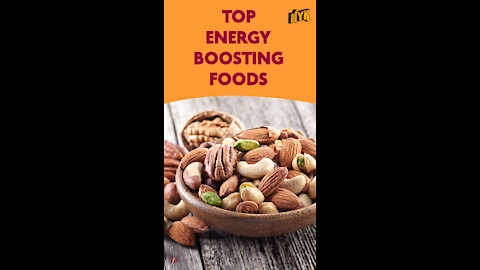 Top Energy Boosting Foods *