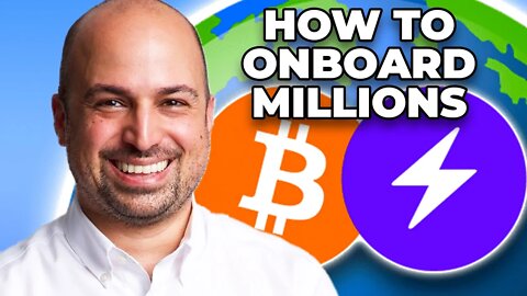 How To Onboard Millions of Bitcoin Users Instantly w/ Rafa Cordon