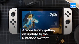Is the Nintendo Switch finally getting an update?