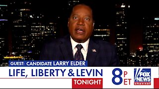 Larry Elder on Tonight's Life, Liberty and Levin