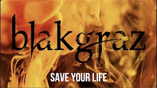 Save Your Life by Blakgraz