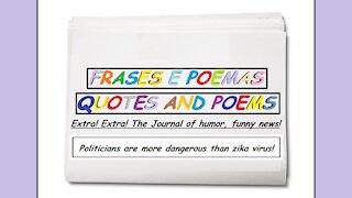 Funny news: Politicians are more dangerous than zika virus! [Quotes and Poems]