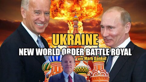 VT RADIO: New World Order Battle Royal in Ukraine with VT's Mark Dankof