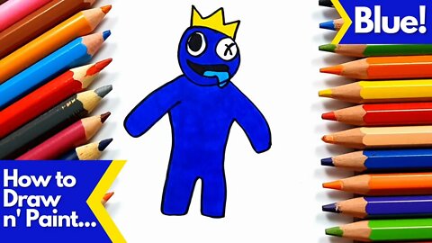 How to draw and paint Blue Rainbow Friends Roblox
