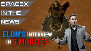 Elon Musk's Starship to Mars Interview Breakdown | SpaceX in the News