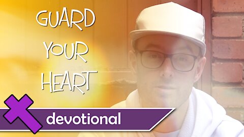 Guard Your Heart - Devotional Video For Kids