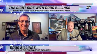 The Right Side with Doug Billings - May 28, 2021