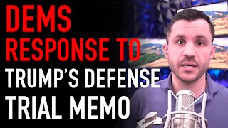 Democrats Respond to Trump’s Defense Trial Memorandum
