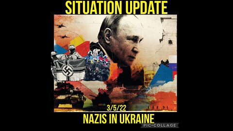 SITUATION UPDATE 3/5/22
