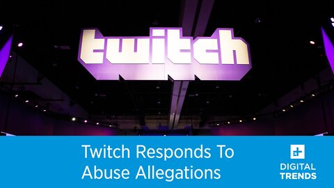 Twitch Responds To Abuse Allegations