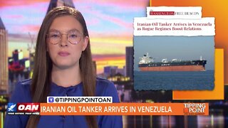 Tipping Point - Iranian Oil Tanker Arrives in Venezuela