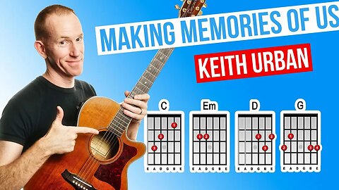 Making Memories Of Us ★ Keith Urban ★ Acoustic Guitar Lesson [with PDF]