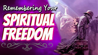 Remembering Your Spiritual Freedom | Jason Michael Powers