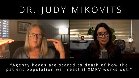 Agency heads are scared to death of how the patient population will react if XMRV works out