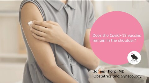 Does the Covid-19 vaccine remain in the shoulder?