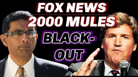 Fox News...YOUR CABAL IS SHOWING!! | Dinesh D'Souza Explains the Fox News Blackout on 2000 Mules