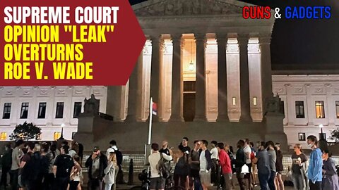 Supreme Court To OVERTURN Roe v. Wade?!
