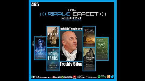 The Ripple Effect Podcast #465 (Freddy Silva | Ancient History, Lost Civilizations & Sacred Sites)
