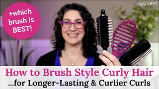 How to Brush Style Curly Hair +Which Brush Is Best!