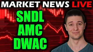 DWAC Stock, SNDL Stock, AMC Stock | THE CRASH CONTINUES