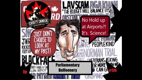 Ep# 176 Parliamentary Buffoonery