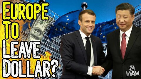 BREAKING: EUROPE TO LEAVE DOLLAR? - The House Of Cards Is FALLING! - Chinese World Order Is HERE!
